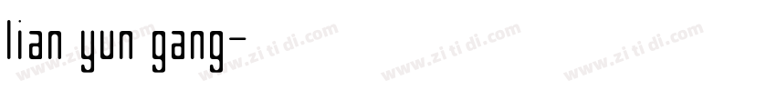lian yun gang字体转换